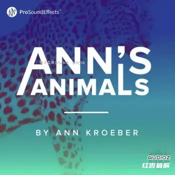 影史传奇的野性私藏:Ann Kroeber 动物音效库 (Ann’s Animals)插图 影史传奇的野性私藏:Ann Kroeber 动物音效库 (Ann’s Animals)插图