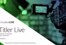 [WIN]NewBlueFx Titler Live Broadcast (实时直播包装软件)-红杏下载