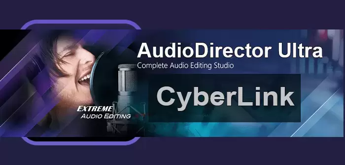 [WIN]CyberLink AudioDirector Ultra(音频编辑软件) 13.6.3019.0 破解中文版插图