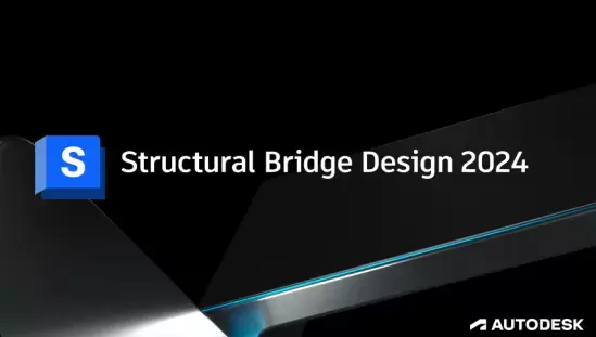 Autodesk Structural Bridge Design (桥梁结构设计分析软件) 2024.1.0 破解版下载插图